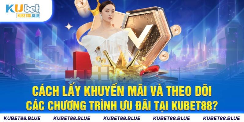 Câu hỏi thường gặp Kubet88 về hệ thống ưu đãi